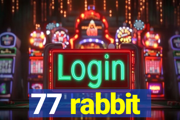 77 rabbit